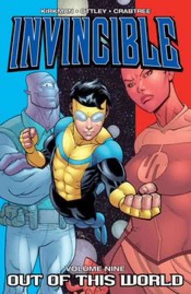 Invincible Vol 09: Out Of This World TPB (Nick and Dent)