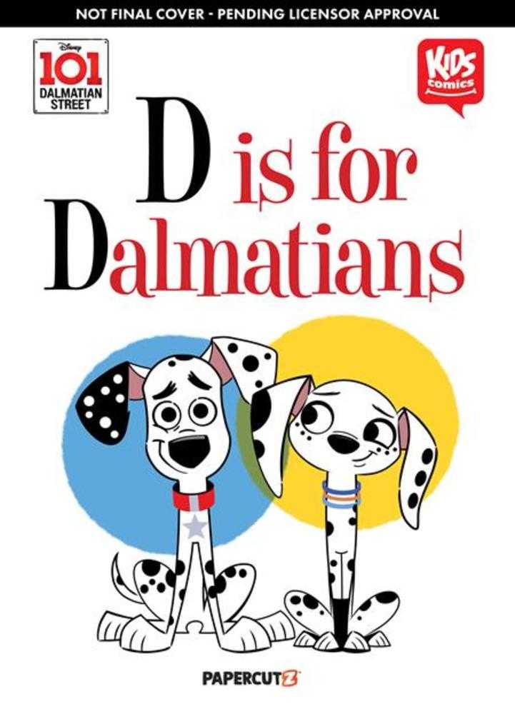 Disney's 101 Dalmatians: D Is For Dalmatian