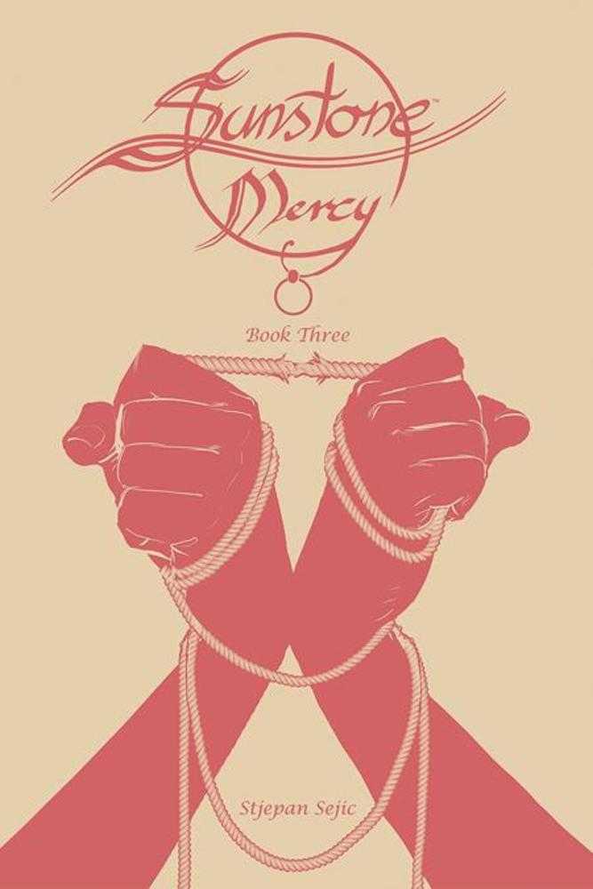 Sunstone Book 03: Mercy HC (Mature)