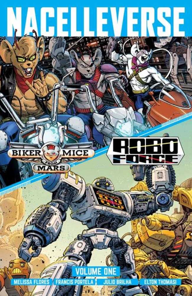 Nacelleverse Vol 01: Biker Mice From Mars & Roboforce TPB