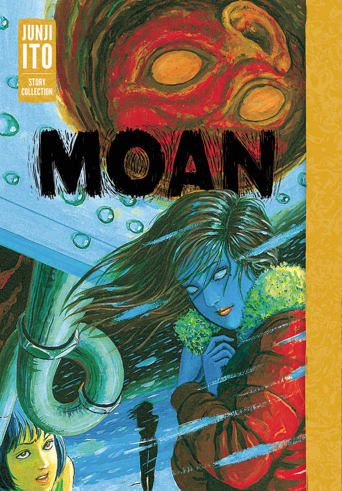 Moan HC (Junji Ito Story Collection)