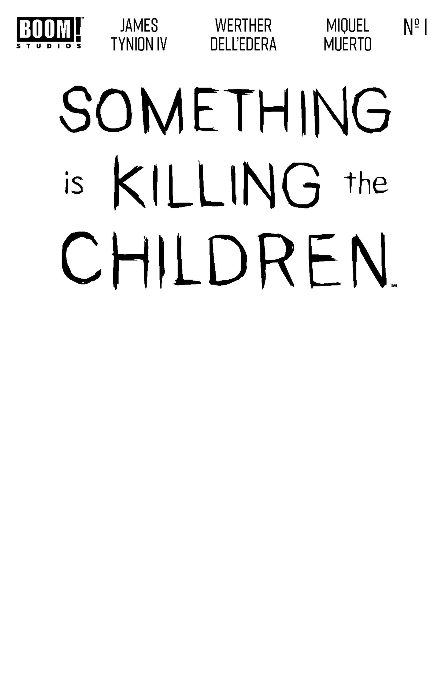 Something Is Killing The Children #1 ZAC (10th Print) Blank Sketch Variant (Dressed, Sketch)