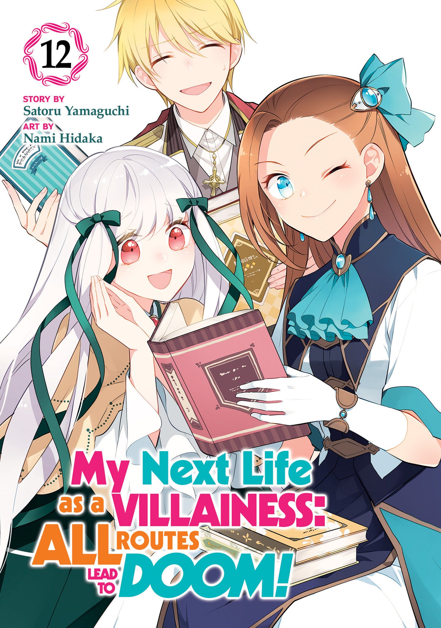 My Next Life As A Villainess: All Routes Lead To Doom! Vol 12