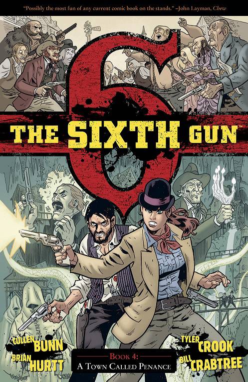 Sixth Gun Vol 04: A Town Called Penance TPB