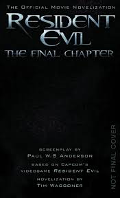 Resident Evil: The Final Chapter (Paperback)