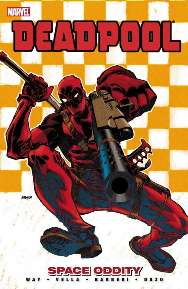 Deadpool [2008] Vol 07: Space Oddity TPB