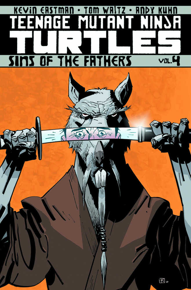 Teenage Mutant Ninja Turtles [2011] Vol 04: Sins of the Fathers TPB