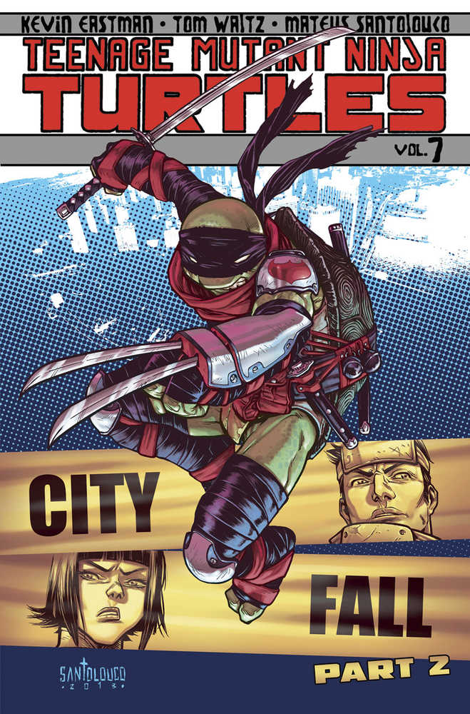 Teenage Mutant Ninja Turtles [2011] Vol 07: City Fall Pt 2 TPB