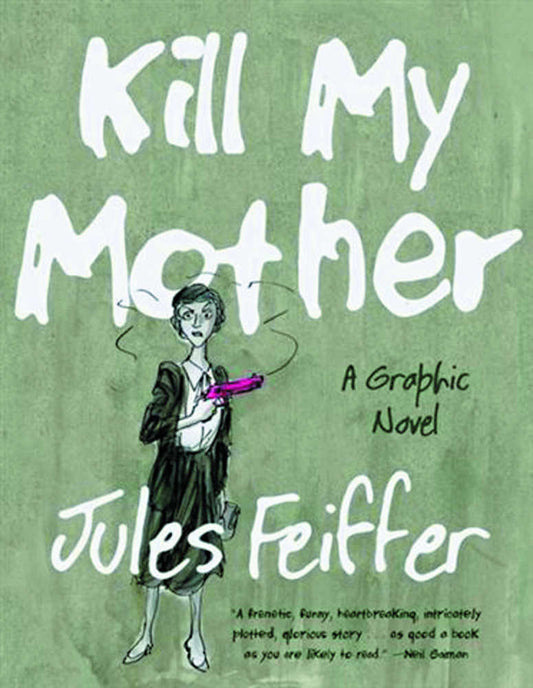 Kill My Mother: A Graphic Novel HC