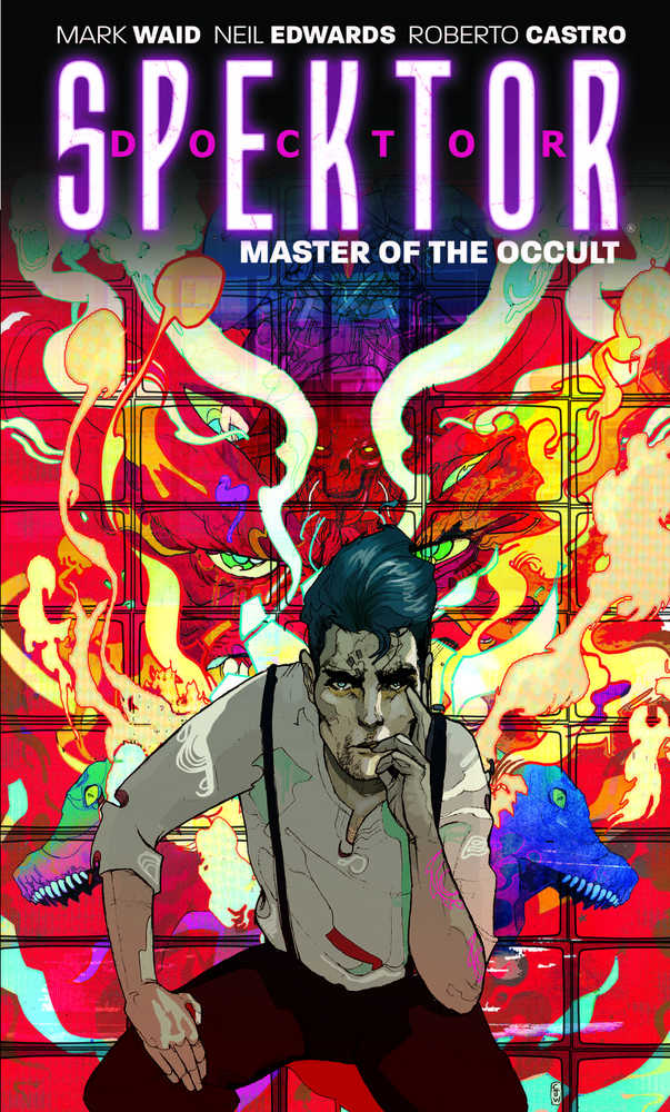 Doctor Spektor Vol 01: Master of the Occult TPB