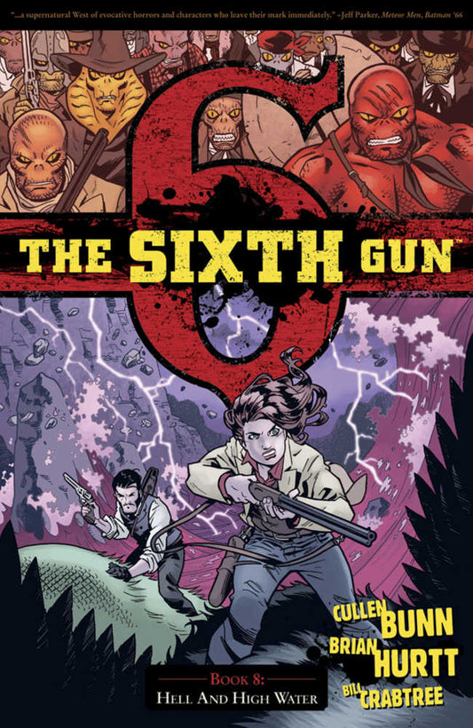Sixth Gun Vol 08: Hell And High Water TPB