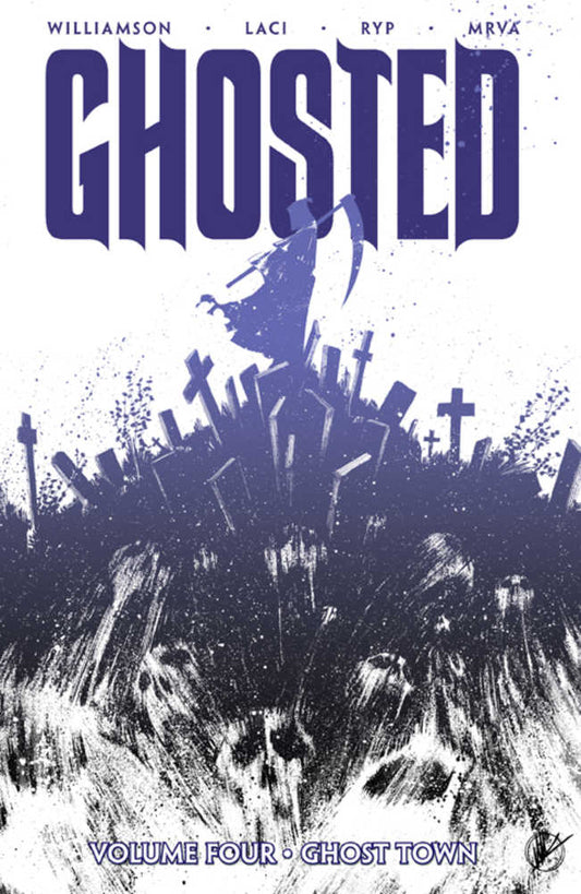 Ghosted Vol 04: Ghost Town TPB (Mature)