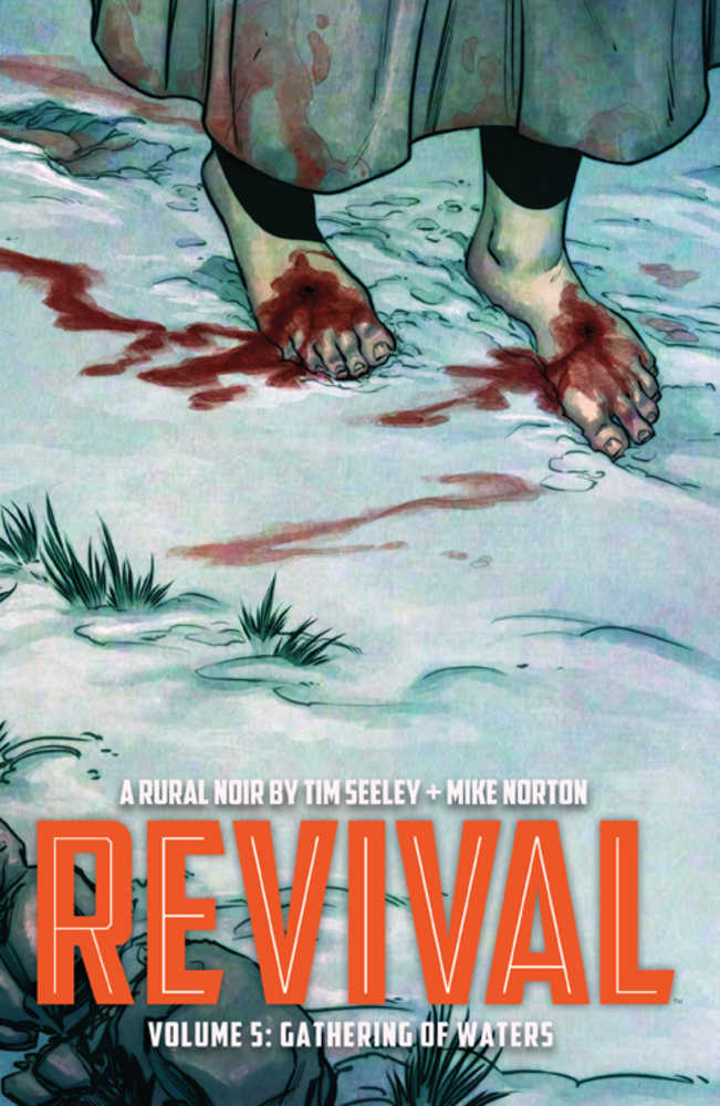 Revival Vol 05: Gathering Of Waters TPB (Mature)
