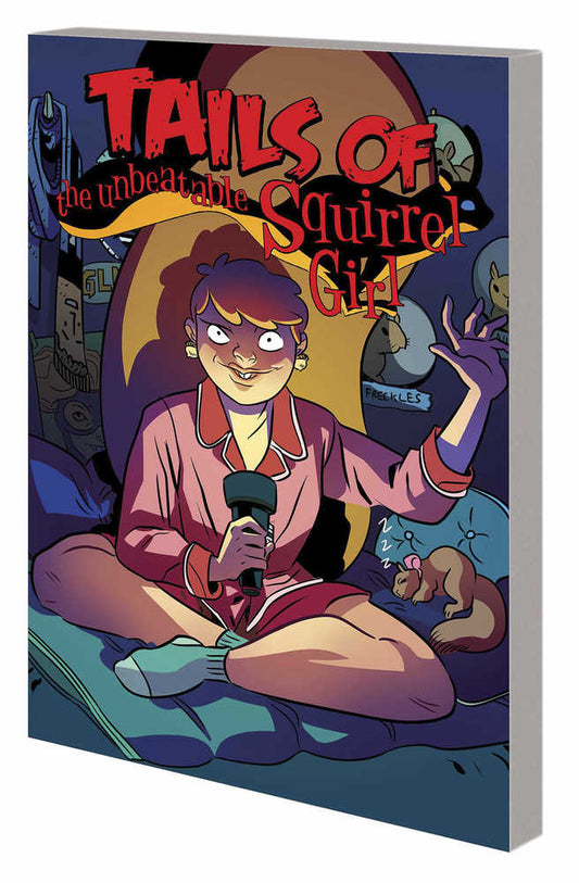 Unbeatable Squirrel Girl TPB Volume 02 Squirrel You Know Its True