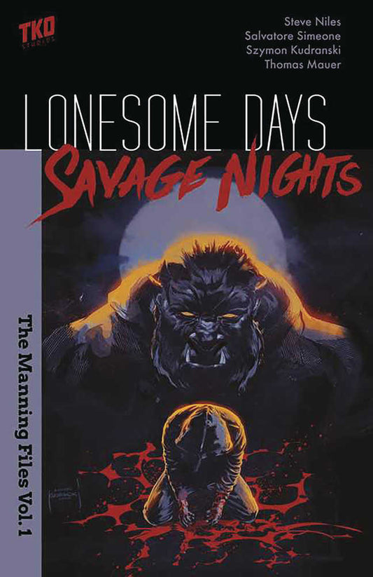 Lonesome Days Savage Nights Vol 01: The Manning Files (Mature)