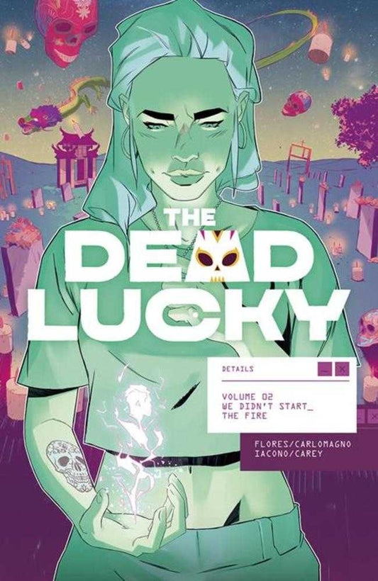 Dead Lucky Vol 02: We Didn't Start The Fire TPB