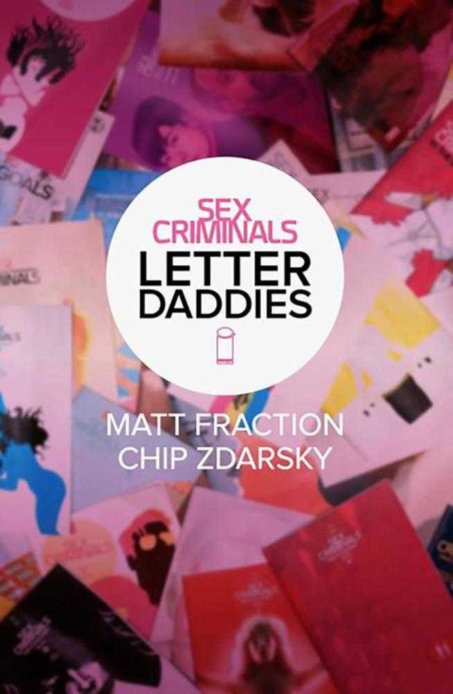 Sex Criminals: The Collected Letter Daddies TPB