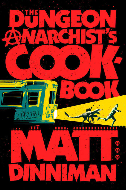 Dungeon Crawler Carl: The Dungeon's Anarchist's Cookbook