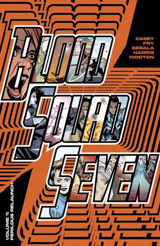 Blood Squad Seven Vol 01: Perilous Relaunch TPB (Mature)
