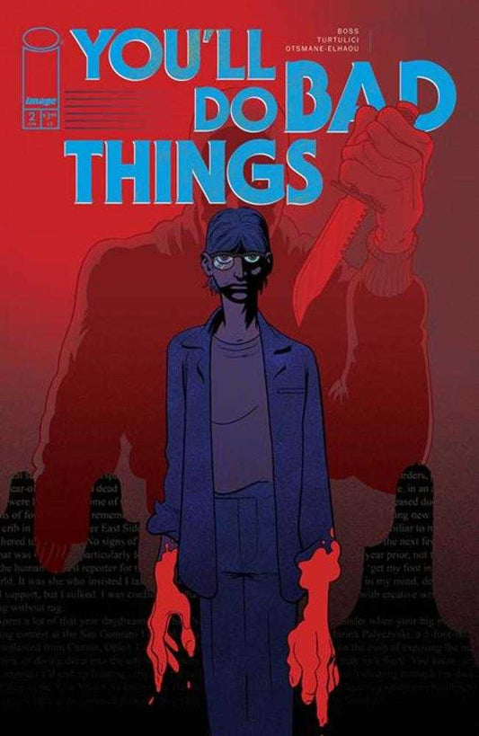 You'll Do Bad Things (2025) #2 (of 6) Cover A Tyler Boss (Mature)