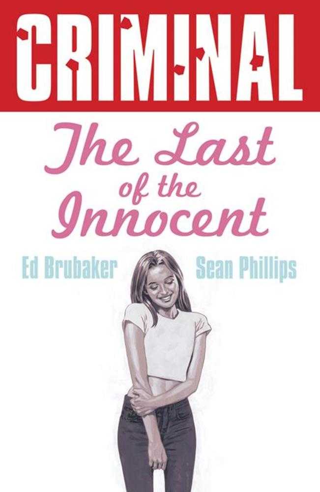 Criminal Vol 06: The Last Of The Innocent TPB New Printing (Mature)