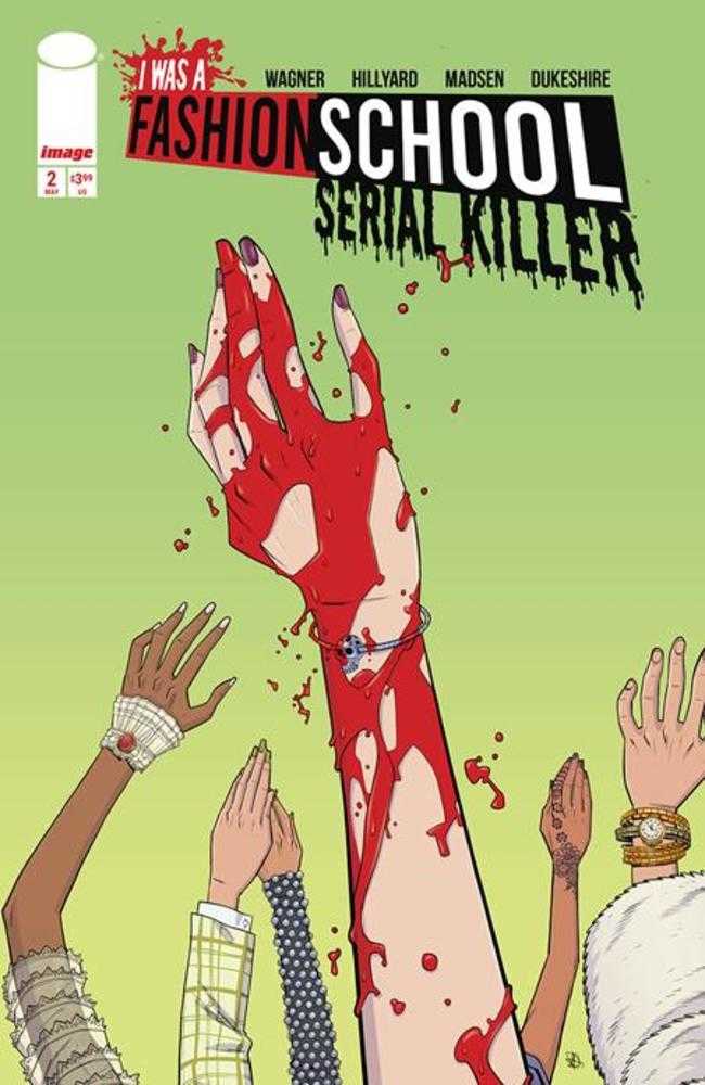I Was A Fashion School Serial Killer (2025) #2 (of 5) Cover A Daniel Hillyard & Michelle Madsen Blood Stitches (Mature)