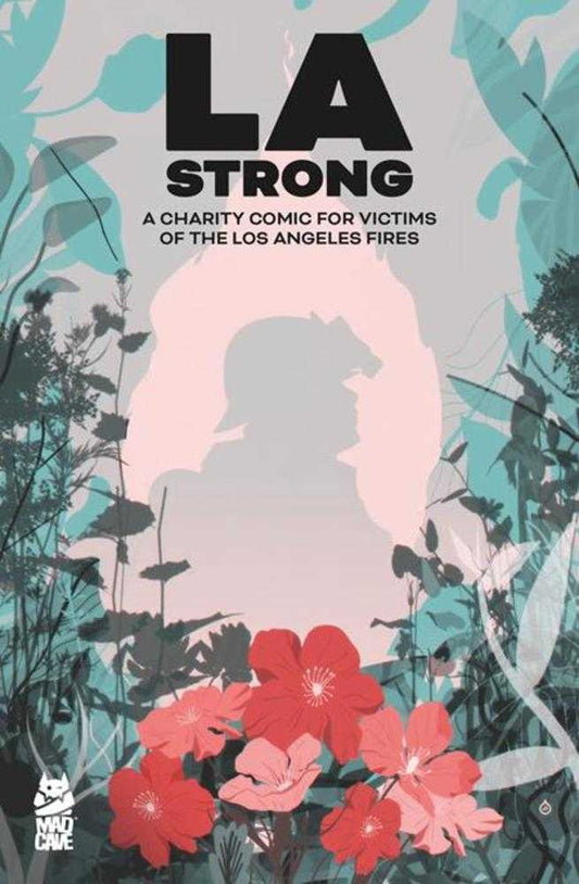 L.A. Strong: Charity Comic For Los Angeles Fires (2025) Cover B Juan Doe Variant
