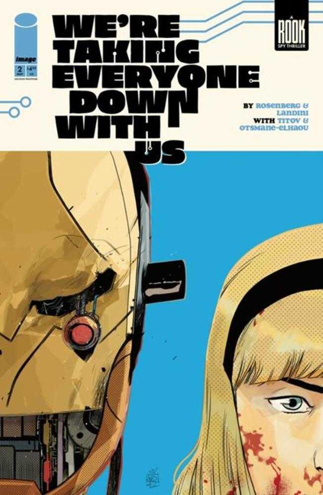 We're Taking Everyone Down With Us (2025) #2 (of 6) (2nd Print) Cover A Stefano Landini (Mature)