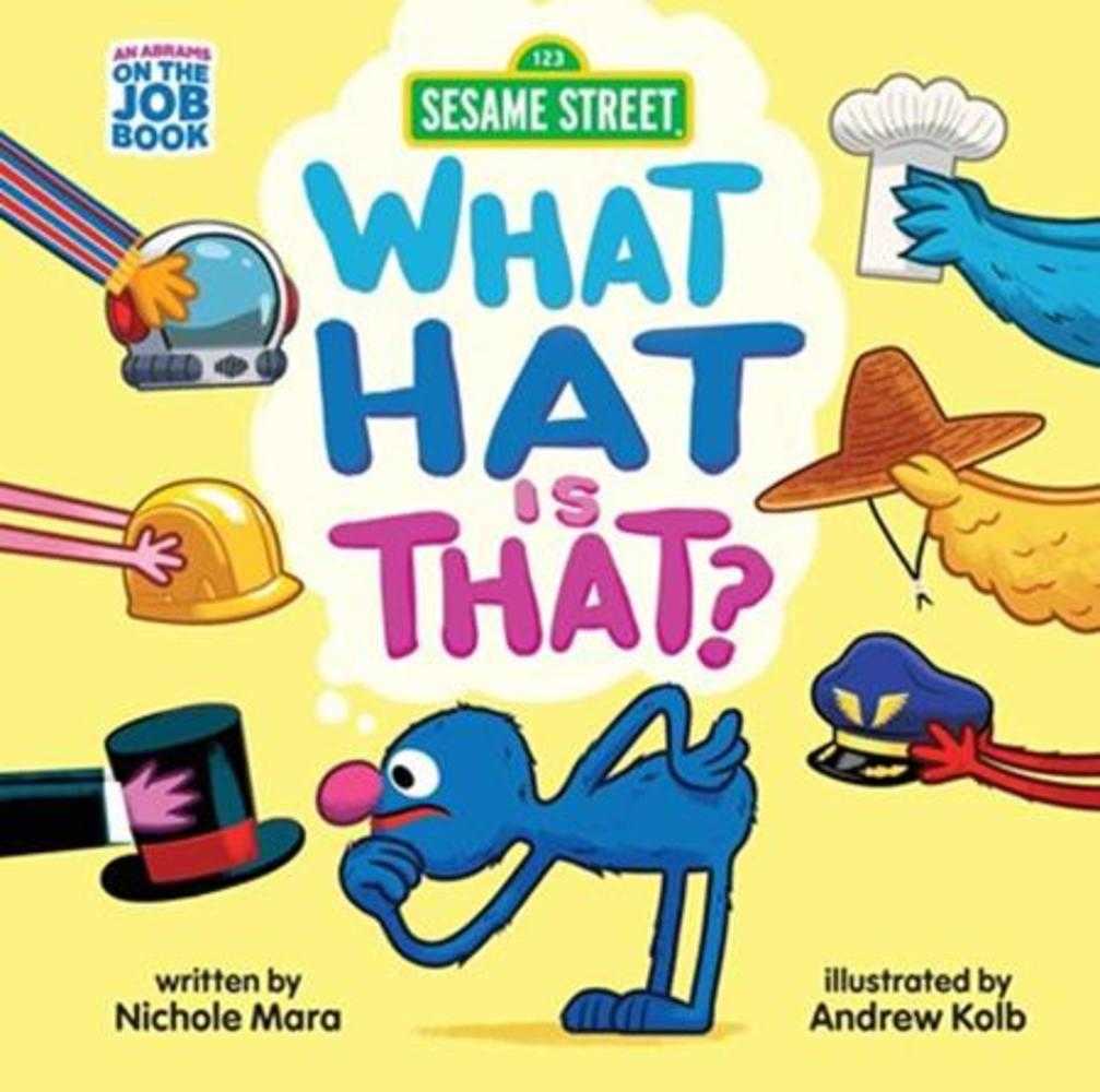 Sesame Street: What Hat Is That HC