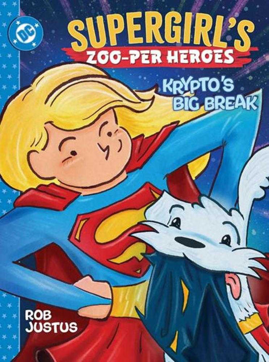 Supergirls Zoo-Per Heroes: Krypto's Big Break