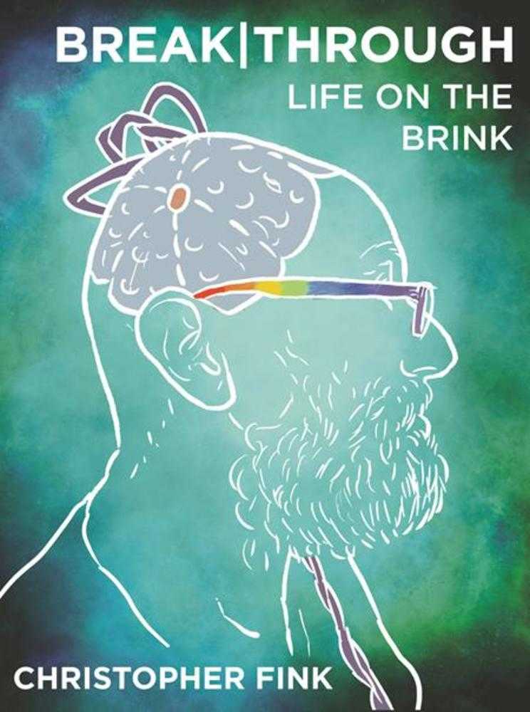 Breakthrough: Life On The Brink TPB (Mature)