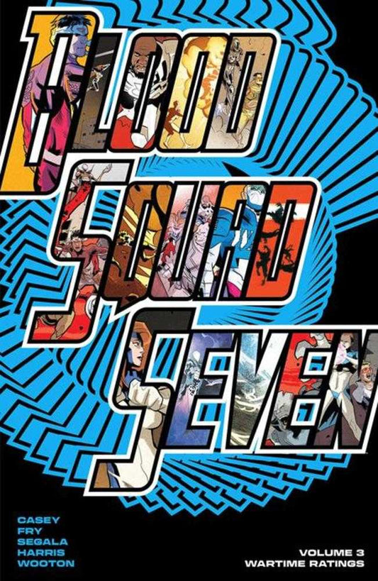 Blood Squad Seven Vol 03: Wartime Ratings TPB