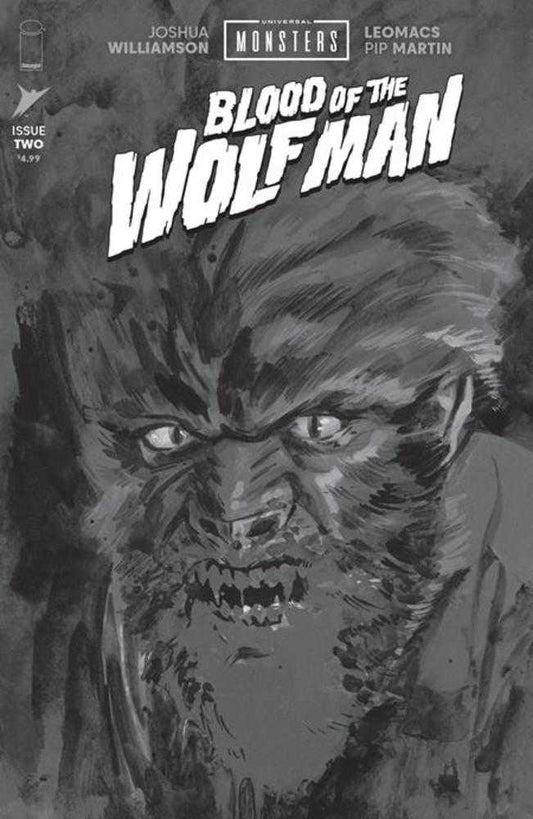 Universal Monsters Blood Of The Wolf Man #2 (Of 4) Cover D Jacob Phillips Black & White Classic Horror 1:25 Variant