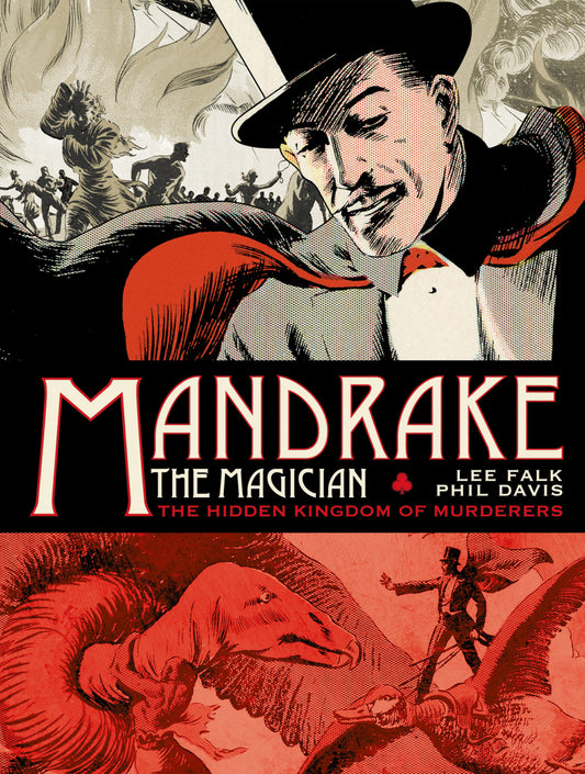 Mandrake The Magician Vol 01: The Hidden Kingdom of Murderers HC