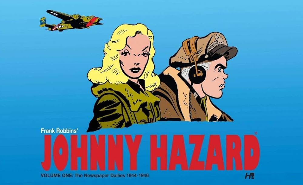 Johnny Hazard Vol 01: Newspaper Dailies 1944-1946 HC