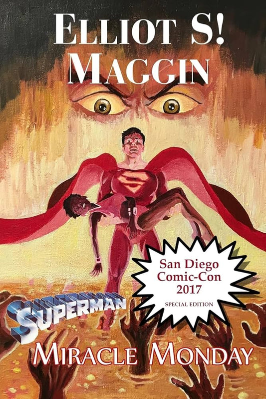Superman Miracle Monday Novel SC SDCC 2017 Sp Ed