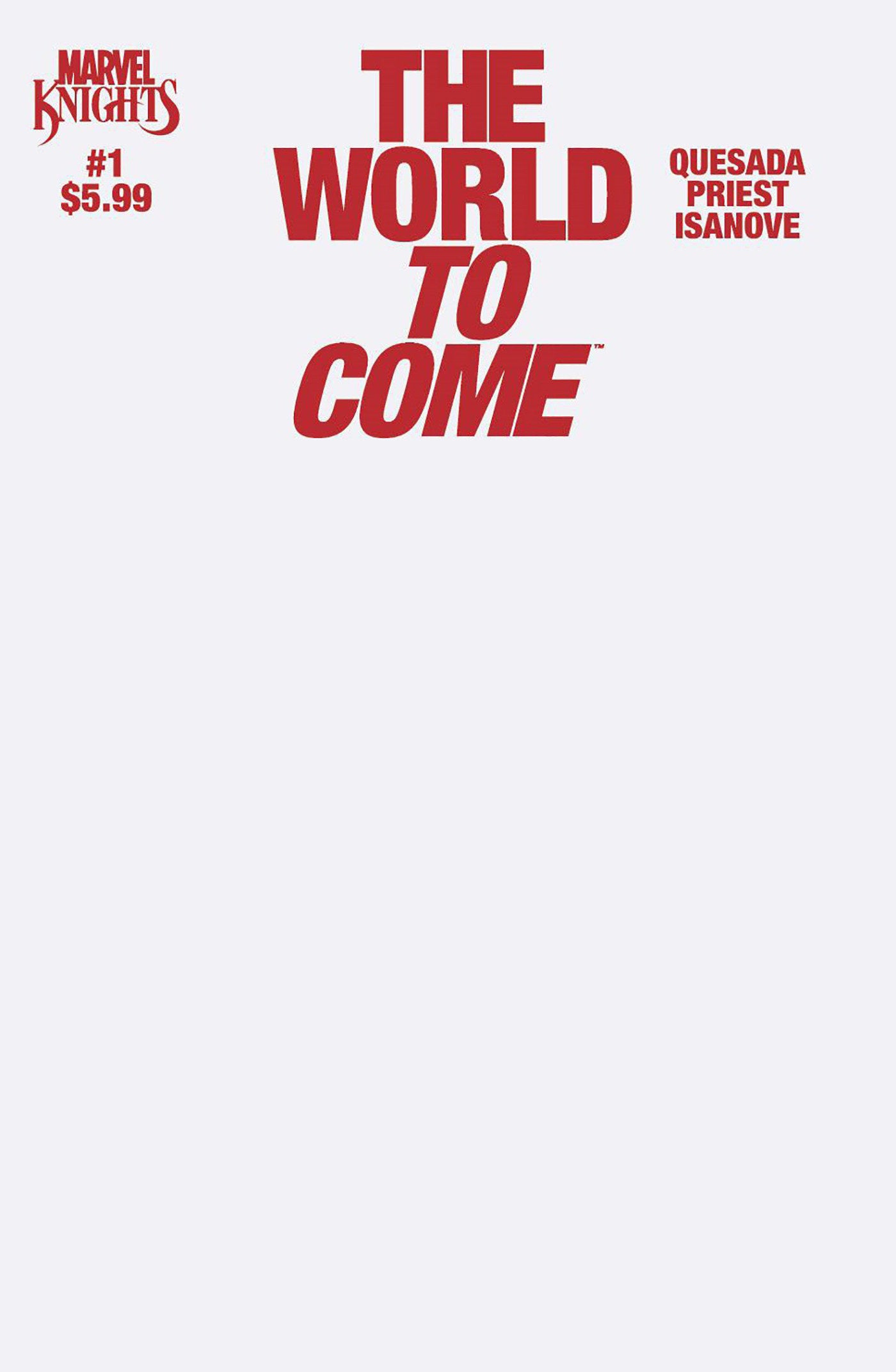 Marvel Knights: The World To Come (2025) #1 Blank Cover Variant