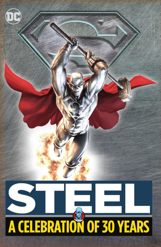 Steel: A Celebration Of 30 Years HC