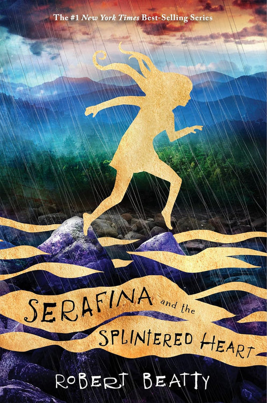 Serafina Book 3: Serafina and the Splintered Heart Paperback Novel