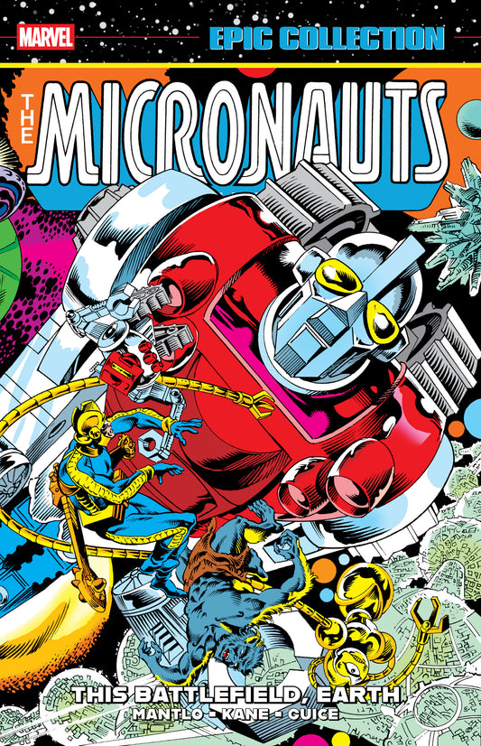 Micronauts Epic Collection: Original Marvel Years - This Battlefield, Earth TPB