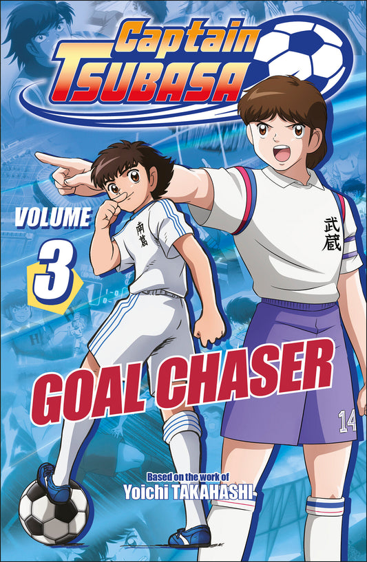 Captain Tsubasa Vol 03: Goal Chaser TPB