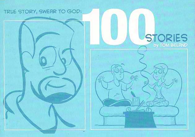 True Story Swear To God: 100 Stories TPB (Mature)