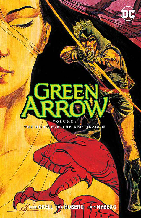 Green Arrow [1987] Vol 08: The Hunt For The Red Dragon TPB