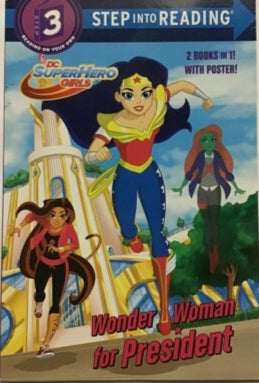 DC Super Hero Girls: Wonder Woman For President