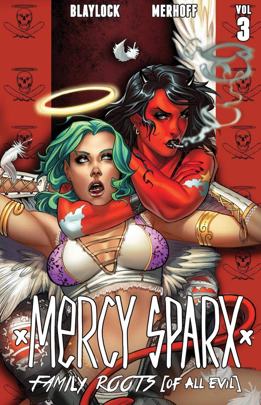 Mercy Sparx Vol 03: Family Roots (of All Evil) TPB Signed by Josh Blaylock