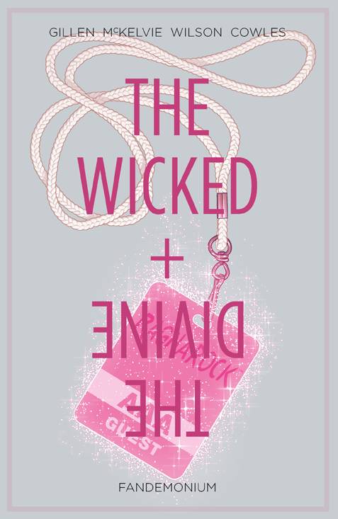 Wicked & The Divine Vol 02: Fandemonium TPB