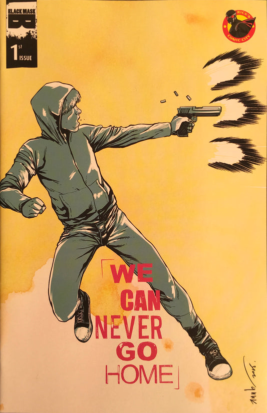 We Can Never Go Home (2015) #1 Rick’s Comic City Store Variant